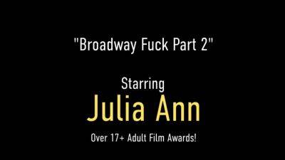 Busty Theater MILF Julia Ann Fucks her way to Broadway - hotmovs.com