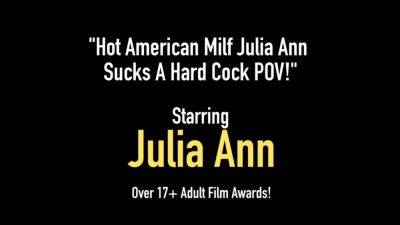 Hot American MILF Julia Ann Sucks a Hard Cock POV - hotmovs.com - Usa