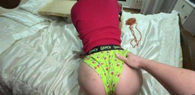 Christmas alone with StepMom part 2. Fucking my Step Mom in Grinch panties doggy style on the bed. Creampie in pussy. - inxxx.com